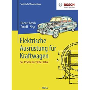 Bosch Elektrische Ausrüstung für Kraftwagen der 1950er bis 1960er Jahre: Technische Unterrichtung - Preis vom 13.06.2026 05:28:29 h Bosch Elektrische Ausrüstung für Kraftwagen der 1950er bis 1960er Jahre: Technische Unterrichtung - Preis vom 13.06.2026 05:28:29 h