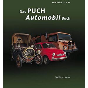 Ehn, Friedrich F. - Das PUCH-Automobil-Buch - Preis vom 15.06.2026 05:30:30 h Ehn, Friedrich F. - Das PUCH-Automobil-Buch - Preis vom 15.06.2026 05:30:30 h