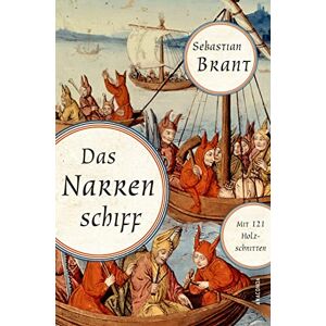Sebastian Brant - Das Narrenschiff: Mit 121 Holzschnitten, einst Albrecht Dürer zugeschrieben, in neuer Rechtschreibung - Preis vom 11.06.2026 05:43:19 h Sebastian Brant - Das Narrenschiff: Mit 121 Holzschnitten, einst Albrecht Dürer zugeschrieben, in neuer Rechtschreibung - Preis vom 11.06.2026 05:43:19 h