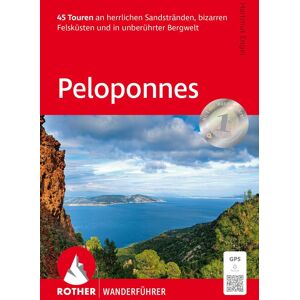 Hartmut Engel - Peloponnes: 45 Touren an herrlichen Sandstränden, bizarren Felsküsten und in unberührter Bergwelt. Mit GPS-Tracks (Rother Wanderführer) - Preis vom 16.06.2026 05:30:18 h Hartmut Engel - Peloponnes: 45 Touren an herrlichen Sandstränden, bizarren Felsküsten und in unberührter Bergwelt. Mit GPS-Tracks (Rother Wanderführer) - Preis vom 16.06.2026 05:30:18 h