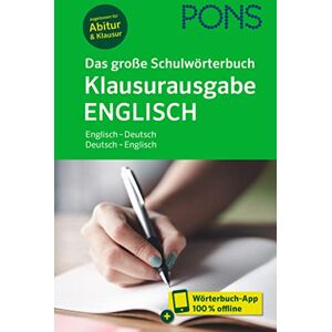 PONS Das große Schulwörterbuch Klausurausgabe Englisch: Englisch - Deutsch / Deutsch - Englisch mit Wörterbuch-App (PONS Schülerwörterbuch Klausurausgabe) - Preis vom 16.06.2026 05:30:18 h PONS Das große Schulwörterbuch Klausurausgabe Englisch: Englisch - Deutsch / Deutsch - Englisch mit Wörterbuch-App (PONS Schülerwörterbuch Klausurausgabe) - Preis vom 16.06.2026 05:30:18 h
