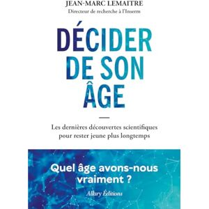 Marc Décider de son âge : les dernières découvertes scientifiques pour rester jeune plus longtemps - Preis vom 16.06.2026 05:30:18 h Marc Décider de son âge : les dernières découvertes scientifiques pour rester jeune plus longtemps - Preis vom 16.06.2026 05:30:18 h
