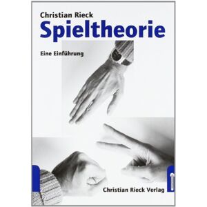 Christian Rieck - Spieltheorie - Preis vom 16.06.2026 05:30:18 h Christian Rieck - Spieltheorie - Preis vom 16.06.2026 05:30:18 h