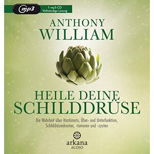 Anthony William - Heile deine Schilddrüse: Die Wahrheit über Hashimoto, Über- und Unterfunktion, Schilddrüsenknoten, -tumoren und -zysten - Preis vom 16.06.2026 05:30:18 h Anthony William - Heile deine Schilddrüse: Die Wahrheit über Hashimoto, Über- und Unterfunktion, Schilddrüsenknoten, -tumoren und -zysten - Preis vom 16.06.2026 05:30:18 h