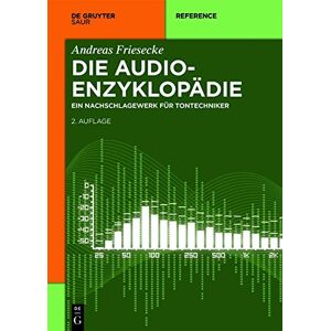Andreas Friesecke - Die Audio-Enzyklopädie (De Gruyter Reference) - Preis vom 14.06.2026 05:24:48 h Andreas Friesecke - Die Audio-Enzyklopädie (De Gruyter Reference) - Preis vom 14.06.2026 05:24:48 h