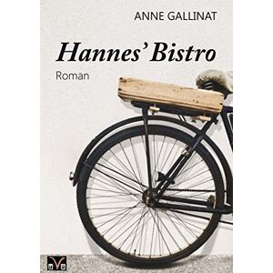 Anne Gallinat - Hannes' Bistro: Ein Sozial-Märchen - Preis vom 16.06.2026 05:30:18 h Anne Gallinat - Hannes' Bistro: Ein Sozial-Märchen - Preis vom 16.06.2026 05:30:18 h