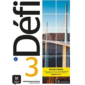 Défi 3 (B1) Édition hybride: Édition internationale. Livre de l’élève + code d’accès aux ressources numériques de ce manuel sur la plateforme Espace virtuel - Preis vom 12.06.2026 05:40:31 h Défi 3 (B1) Édition hybride: Édition internationale. Livre de l’élève + code d’accès aux ressources numériques de ce manuel sur la plateforme Espace virtuel - Preis vom 12.06.2026 05:40:31 h