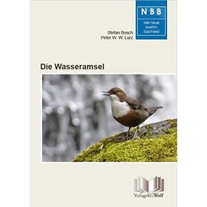 Bosch Die Wasseramsel: Cinclus cinclus (Die Neue Brehm-Bücherei) - Preis vom 13.06.2026 05:28:29 h Bosch Die Wasseramsel: Cinclus cinclus (Die Neue Brehm-Bücherei) - Preis vom 13.06.2026 05:28:29 h