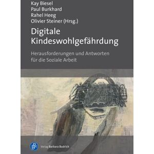 Kay Biesel - Digitale Kindeswohlgefährdung: Herausforderungen und Antworten für die Soziale Arbeit - Preis vom 16.06.2026 05:30:18 h Kay Biesel - Digitale Kindeswohlgefährdung: Herausforderungen und Antworten für die Soziale Arbeit - Preis vom 16.06.2026 05:30:18 h