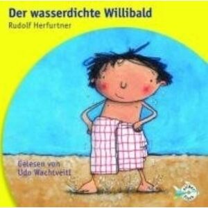 Rudolf Herfurtner - Der wasserdichte Willibald: 1 CD - Preis vom 16.06.2026 05:30:18 h Rudolf Herfurtner - Der wasserdichte Willibald: 1 CD - Preis vom 16.06.2026 05:30:18 h