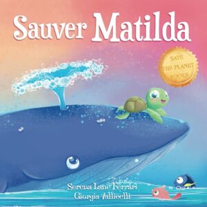 Acer Sauver Matilda: Une histoire d’amitié entre une tortue et une baleine - Preis vom 12.06.2026 05:40:31 h Acer Sauver Matilda: Une histoire d’amitié entre une tortue et une baleine - Preis vom 12.06.2026 05:40:31 h