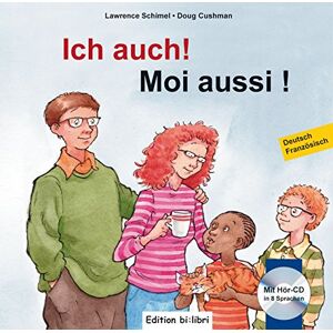 Lawrence Schimel - Ich auch!: Moi aussi ! / Kinderbuch Deutsch-Französisch mit mehrsprachiger Audio-CD - Preis vom 15.06.2026 05:30:30 h Lawrence Schimel - Ich auch!: Moi aussi ! / Kinderbuch Deutsch-Französisch mit mehrsprachiger Audio-CD - Preis vom 15.06.2026 05:30:30 h