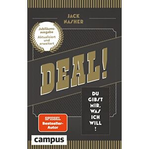 Jack Nasher - Deal!: Du gibst mir, was ich will! (aktualisierte und erweiterte Jubiläumsausagbe) – Neu: mit Online-Verhandlungen - Preis vom 13.06.2026 05:28:29 h Jack Nasher - Deal!: Du gibst mir, was ich will! (aktualisierte und erweiterte Jubiläumsausagbe) – Neu: mit Online-Verhandlungen - Preis vom 13.06.2026 05:28:29 h