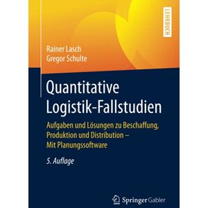 Rainer Lasch - Quantitative Logistik-Fallstudien: Aufgaben und Lösungen zu Beschaffung, Produktion und Distribution – Mit Planungssoftware - Preis vom 16.06.2026 05:30:18 h Rainer Lasch - Quantitative Logistik-Fallstudien: Aufgaben und Lösungen zu Beschaffung, Produktion und Distribution – Mit Planungssoftware - Preis vom 16.06.2026 05:30:18 h