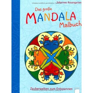 Johannes Rosengarten - Das große Mandala Malbuch: Zauberwelten zum Entspannen - Preis vom 12.06.2026 05:40:31 h Johannes Rosengarten - Das große Mandala Malbuch: Zauberwelten zum Entspannen - Preis vom 12.06.2026 05:40:31 h