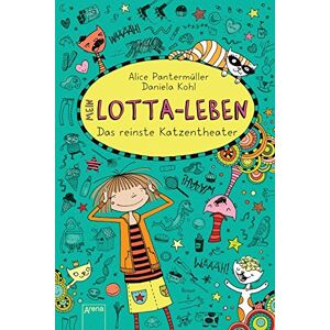 Alice Pantermüller - Mein Lotta-Leben (9). Das reinste Katzentheater - Preis vom 14.06.2026 05:24:48 h Alice Pantermüller - Mein Lotta-Leben (9). Das reinste Katzentheater - Preis vom 14.06.2026 05:24:48 h