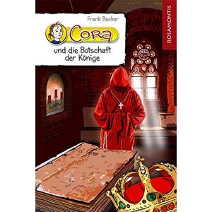 Becker Cora und die Botschaft der Könige - Preis vom 15.06.2026 05:30:30 h Becker Cora und die Botschaft der Könige - Preis vom 15.06.2026 05:30:30 h