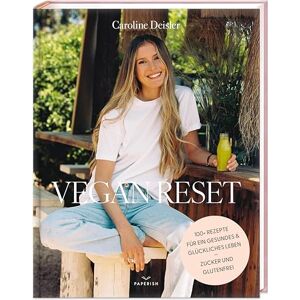 Caroline Deisler - VEGAN RESET: Über 100 Rezepte für ein gesundes und glückliches Leben - Preis vom 15.06.2026 05:30:30 h Caroline Deisler - VEGAN RESET: Über 100 Rezepte für ein gesundes und glückliches Leben - Preis vom 15.06.2026 05:30:30 h