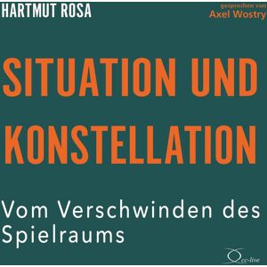 Hartmut Rosa - Situation und Konstellation: Vom Verschwinden des Spielraums (Politik & Gesellschaft) - Preis vom 07.06.2026 05:33:53 h Hartmut Rosa - Situation und Konstellation: Vom Verschwinden des Spielraums (Politik & Gesellschaft) - Preis vom 07.06.2026 05:33:53 h