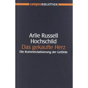 Hochschild, Arlie Russell - Das gekaufte Herz: Die Kommerzialisierung der Gefühle (Campus Bibliothek) - Preis vom 13.06.2026 05:28:29 h Hochschild, Arlie Russell - Das gekaufte Herz: Die Kommerzialisierung der Gefühle (Campus Bibliothek) - Preis vom 13.06.2026 05:28:29 h