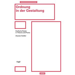Ulysses Voelker - Ordnung in der Gestaltung: Grafische Raster in Theorie und Praxis - Preis vom 16.06.2026 05:30:18 h Ulysses Voelker - Ordnung in der Gestaltung: Grafische Raster in Theorie und Praxis - Preis vom 16.06.2026 05:30:18 h