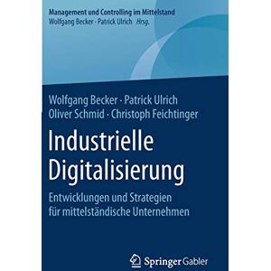 Becker Industrielle Digitalisierung: Entwicklungen und Strategien für mittelständische Unternehmen (Management und Controlling im Mittelstand) - Preis vom 14.06.2026 05:24:48 h Becker Industrielle Digitalisierung: Entwicklungen und Strategien für mittelständische Unternehmen (Management und Controlling im Mittelstand) - Preis vom 14.06.2026 05:24:48 h