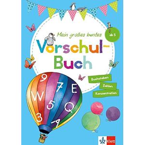 Klett Mein großes buntes Vorschul-Buch: ab 5 Jahren, Zahlen, Buchstaben, Konzentration - Preis vom 12.06.2026 05:40:31 h Klett Mein großes buntes Vorschul-Buch: ab 5 Jahren, Zahlen, Buchstaben, Konzentration - Preis vom 12.06.2026 05:40:31 h