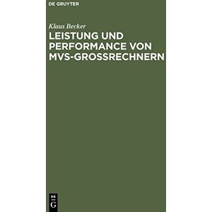 Becker Leistung und Performance von MVS-Großrechnern - Preis vom 13.06.2026 05:28:29 h Becker Leistung und Performance von MVS-Großrechnern - Preis vom 13.06.2026 05:28:29 h