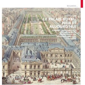 Marc Le Palais-Royal, hier et aujourd'hui : d'après les aquarelles de l'architecte Pierre François Léonard Fontaine (1762-1853) - Preis vom 16.06.2026 05:30:18 h Marc Le Palais-Royal, hier et aujourd'hui : d'après les aquarelles de l'architecte Pierre François Léonard Fontaine (1762-1853) - Preis vom 16.06.2026 05:30:18 h