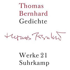 Thomas Bernhard - Werke in 22 Bänden: Band 21: Gedichte - Preis vom 15.06.2026 05:30:30 h Thomas Bernhard - Werke in 22 Bänden: Band 21: Gedichte - Preis vom 15.06.2026 05:30:30 h
