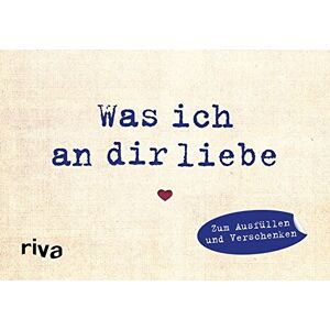 Alexandra Reinwarth - Was ich an dir liebe - Miniversion: Zum Ausfüllen und Verschenken - Preis vom 16.06.2026 05:30:18 h Alexandra Reinwarth - Was ich an dir liebe - Miniversion: Zum Ausfüllen und Verschenken - Preis vom 16.06.2026 05:30:18 h