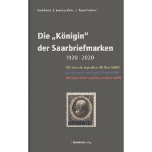 Braun Die Königin der Saarbriefmarken: 100 Jahre der legendären 20 Mark SARRE - Preis vom 15.06.2026 05:30:30 h Braun Die Königin der Saarbriefmarken: 100 Jahre der legendären 20 Mark SARRE - Preis vom 15.06.2026 05:30:30 h