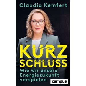 Claudia Kemfert - Kurzschluss - Preis vom 15.06.2026 05:30:30 h Claudia Kemfert - Kurzschluss - Preis vom 15.06.2026 05:30:30 h