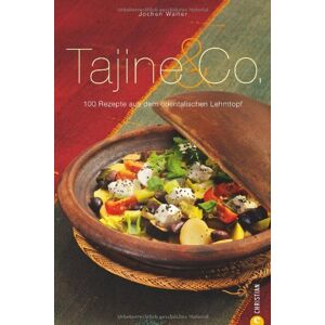 Jochen Walter - Tajine & Co.: 100 Rezepte aus dem orientalischen Lehmtopf - Ein Kochbuch mit zahlreichen Rezepten rund um den marokkanischen Eintopf und den danach benannten Topf - Preis vom 16.06.2026 05:30:18 h Jochen Walter - Tajine & Co.: 100 Rezepte aus dem orientalischen Lehmtopf - Ein Kochbuch mit zahlreichen Rezepten rund um den marokkanischen Eintopf und den danach benannten Topf - Preis vom 16.06.2026 05:30:18 h
