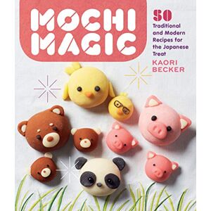 Becker Mochi Magic: 50 Traditional and Modern Recipes for the Japanese Treat - Preis vom 15.06.2026 05:30:30 h Becker Mochi Magic: 50 Traditional and Modern Recipes for the Japanese Treat - Preis vom 15.06.2026 05:30:30 h