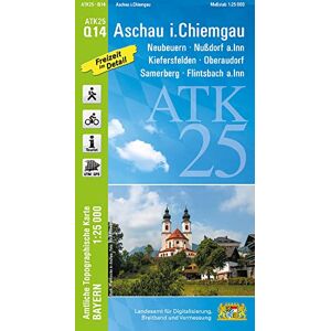 Landesamt für Digitalisierung, Breitband und Vermessung, Bayern - ATK25-Q14 Aschau i.Chiemgau (Amtliche Topographische Karte 1:25000): Neubeuern, Nußdorf a.Inn, Kiefersfelden, Oberaudorf, Samerberg, Flintsbach a.Inn ... Amtliche Topographische Karte 1:250 Landesamt für Digitalisierung, Breitband und Vermessung, Bayern - ATK25-Q14 Aschau i.Chiemgau (Amtliche Topographische Karte 1:25000): Neubeuern, Nußdorf a.Inn, Kiefersfelden, Oberaudorf, Samerberg, Flintsbach a.Inn ... Amtliche Topographische Karte 1:250