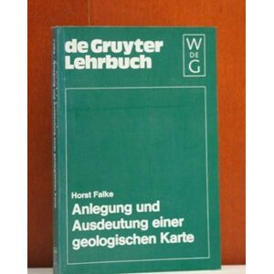 Horst Falke - Anlegung und Ausdeutung einer geologischen Karte - Preis vom 15.06.2026 05:30:30 h Horst Falke - Anlegung und Ausdeutung einer geologischen Karte - Preis vom 15.06.2026 05:30:30 h