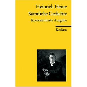 Heinrich Heine - Sämtliche Gedichte: Kommentierte Ausgabe - Preis vom 10.06.2026 05:35:22 h Heinrich Heine - Sämtliche Gedichte: Kommentierte Ausgabe - Preis vom 10.06.2026 05:35:22 h