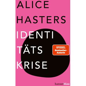 Alice Hasters - Identitätskrise - Preis vom 16.06.2026 05:30:18 h Alice Hasters - Identitätskrise - Preis vom 16.06.2026 05:30:18 h