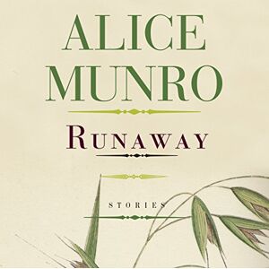 Alice Munro - Runaway (Audio Editions) - Preis vom 16.06.2026 05:30:18 h Alice Munro - Runaway (Audio Editions) - Preis vom 16.06.2026 05:30:18 h