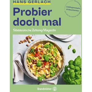 Hans Gerlach - Probier doch mal: Lieblingsrezepte, Geschichten und Entdeckungen. In Kooperation mit dem Süddeutsche Zeitung Magazin. Rezepte für die einfache und moderne Alltagsküche - Preis vom 16.06.2026 05:30:18 h Hans Gerlach - Probier doch mal: Lieblingsrezepte, Geschichten und Entdeckungen. In Kooperation mit dem Süddeutsche Zeitung Magazin. Rezepte für die einfache und moderne Alltagsküche - Preis vom 16.06.2026 05:30:18 h