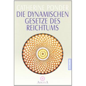 Catherine Ponder - Die dynamischen Gesetze des Reichtums - Preis vom 13.06.2026 05:28:29 h Catherine Ponder - Die dynamischen Gesetze des Reichtums - Preis vom 13.06.2026 05:28:29 h