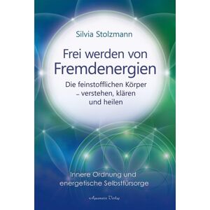 Silvia Stolzmann - Frei werden von Fremdenergien: Die feinstofflichen Körper – verstehen, klären und heilen - Preis vom 12.06.2026 05:40:31 h Silvia Stolzmann - Frei werden von Fremdenergien: Die feinstofflichen Körper – verstehen, klären und heilen - Preis vom 12.06.2026 05:40:31 h