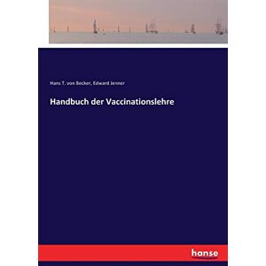 Becker Handbuch der Vaccinationslehre - Preis vom 16.06.2026 05:30:18 h Becker Handbuch der Vaccinationslehre - Preis vom 16.06.2026 05:30:18 h