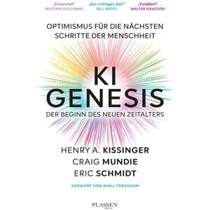 Henry Kissinger - KI Genesis: Der Beginn des neuen Zeitalters: Optimismus für die nächsten Schritte der Menschheit - Preis vom 12.06.2026 05:40:31 h Henry Kissinger - KI Genesis: Der Beginn des neuen Zeitalters: Optimismus für die nächsten Schritte der Menschheit - Preis vom 12.06.2026 05:40:31 h