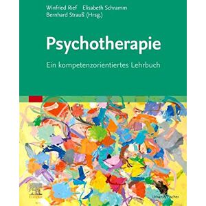 Winfried Rief - Psychotherapie: Ein kompetenzorientiertes Lehrbuch - Preis vom 11.06.2026 05:43:19 h Winfried Rief - Psychotherapie: Ein kompetenzorientiertes Lehrbuch - Preis vom 11.06.2026 05:43:19 h