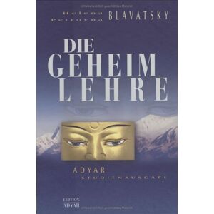 Blavatsky, Helena Petrovna - Die Geheimlehre. Die Synthese von Wissenschaft, Religion und Philosophie - Preis vom 12.06.2026 05:40:31 h Blavatsky, Helena Petrovna - Die Geheimlehre. Die Synthese von Wissenschaft, Religion und Philosophie - Preis vom 12.06.2026 05:40:31 h