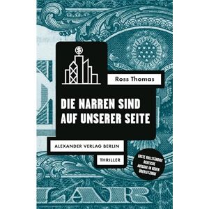 Ross Thomas - Die Narren sind auf unserer Seite (Ross-Thomas-Edition) - Preis vom 12.06.2026 05:40:31 h Ross Thomas - Die Narren sind auf unserer Seite (Ross-Thomas-Edition) - Preis vom 12.06.2026 05:40:31 h