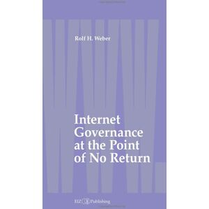 Weber Internet Governance at the Point of No Return - Preis vom 14.06.2026 05:24:48 h Weber Internet Governance at the Point of No Return - Preis vom 14.06.2026 05:24:48 h