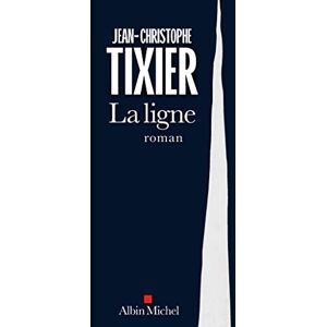 Jean-Christophe Tixier - La ligne - Preis vom 13.06.2026 05:28:29 h Jean-Christophe Tixier - La ligne - Preis vom 13.06.2026 05:28:29 h